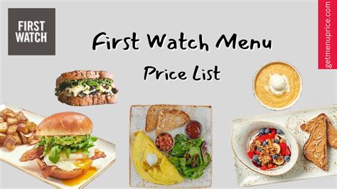 first watch 249|first watch menu with prices.